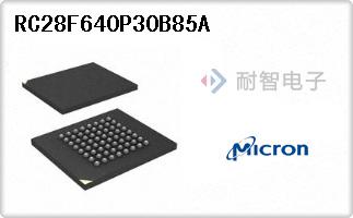 Micron公司的存储器芯片-RC28F640P30B85A